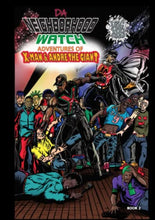 Load image into Gallery viewer, Da Neighborhood Watch: Adventures of X-Man and Andre The Giant
